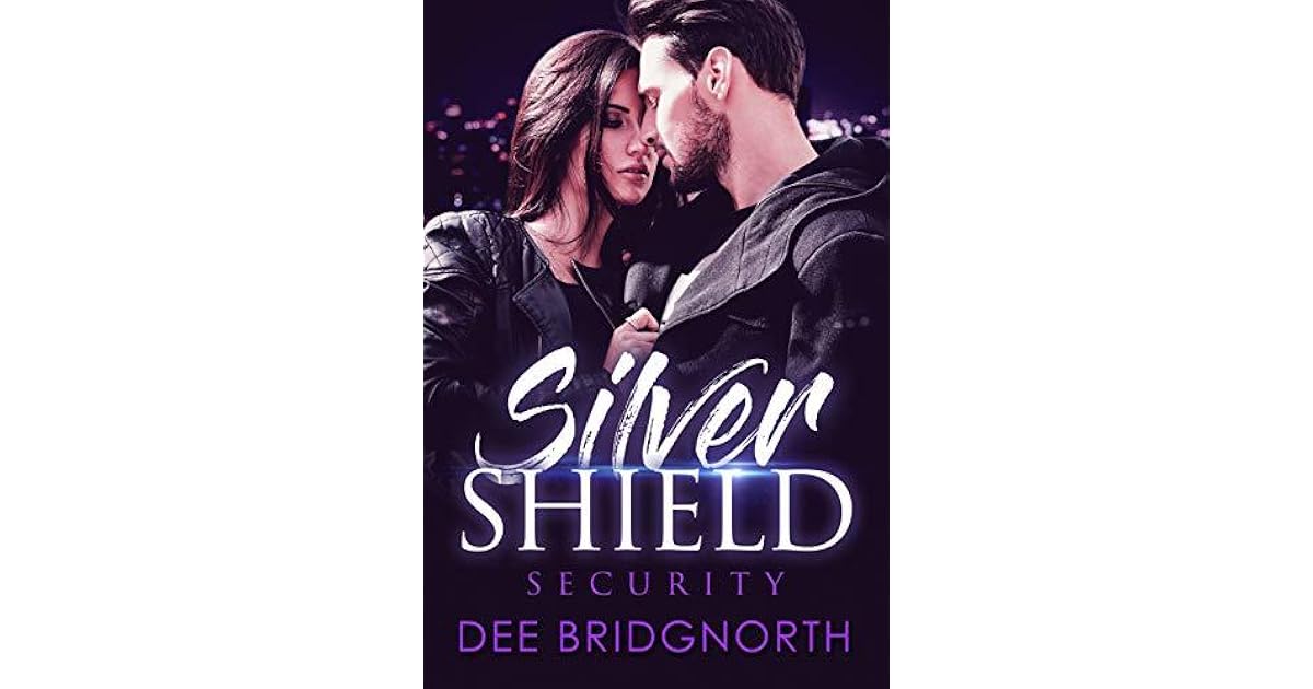 Silver Shield Security A Boxset by Dee Bridgnorth