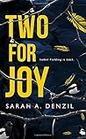 Two For Joy by Sarah A. Denzil