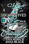 Hoodwives & Rich Thugs of Chicago 2