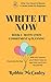 Write it Now - Book 2 Motivation, Commitment, and Planning: With this method you'll find it easy to start and you'll love the journey (Write Your Novel Or Memoir, A Series Guide For Beginners)