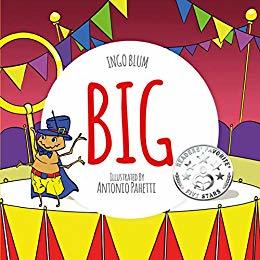 Big: a Little Story about Respect and Self-Esteem (Kindle Edition)