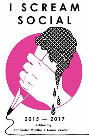 I Scream Social: A Community of Women Writers June 2015 - May 2017 (Paperback)