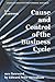 Cause and Control of the Business Cycle