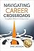 Navigating Career Crossroad...