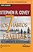 Los 7 Habitos de las Familias Altamente Efectivas (Spanish Edition)