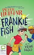 Frankie Fish and the Viking Fiasco