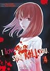 I love you so I kill you, Tome 4 by Majuro Kaname