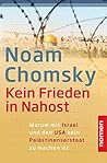 Kein Frieden in Nahost: Warum mit Israel und den USA kein Palästinenserstaat zu machen ist (German Edition)