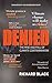 Denied: The rise and fall o...