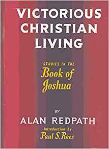 Victorious Christian Living: Studies in the Book of Joshua