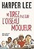 Ne tirez pas sur l'oiseau moqueur - Roman graphique