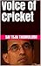 Voice Of Cricket by Sai Teja Thumuluru