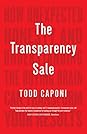 The Transparency Sale by Todd Caponi