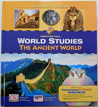 Prentice Hall World Studies: The Ancient World, Teacher's Edition (Hardcover)