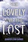 The Lovely and the Lost by Jennifer Lynn Barnes The Lovely and the Lost by Jennifer Lynn Barnes