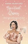 Spiritual Queen: ...