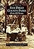 San Diego County Parks: Over 100 Years (Images of America)
