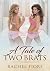 A Tale of Two Brats