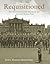 Requisitioned: The British Country House In the Second World War