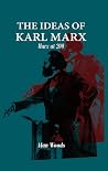 The Ideas of Karl...