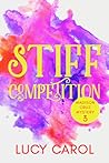 Stiff Competition (Madison Cruz Mystery #3) Stiff Competition (Madison Cruz Mystery #3)