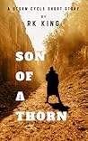 Son Of A Thorn (The Storm Cycle, #0.5)