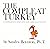 The Compleat Turkey