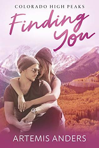 Finding You (Colorado High Peaks Book 1)