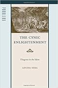 The Cynic Enlightenment: Diogenes in the Salon