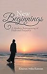 New Beginnings: A Modern Reimagining of Pride and Prejudice