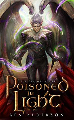 Poisoned in Light (The Dragori, #3)