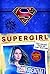 Supergirl: The Secret Files...