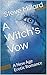 A Witch's Vow: A New Age Er...