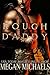 Rough Daddy by Megan Michaels