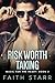 Risk Worth Taking (Music Fo...
