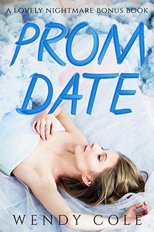 Prom Date: A Lovely Nightmare Bonus Chapter (Kindle Edition)