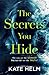 The Secrets You Hide