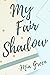My Fair Shadow