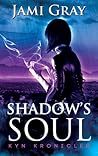 Shadow's Soul by Jami Gray