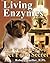 Living Enzymes: The World's...
