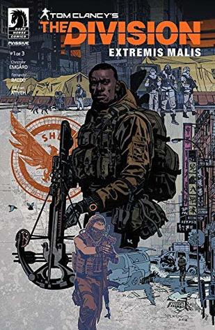 Tom Clancy's The Division: Extremis Malis #1 (Kindle Edition)