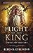 Flight of The King