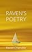 Raven's Poetry by Raven Chandler
