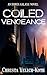 Coiled Vengeance