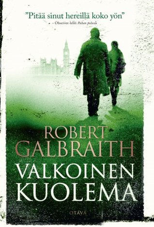 Valkoinen kuolema (Cormoran Strike, #4)