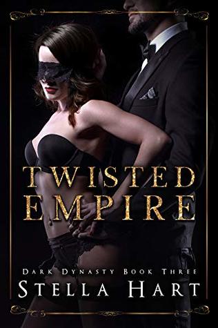 Twisted Empire (Dark Dynasty #3)