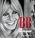 B. B. par Brigitte Bardot