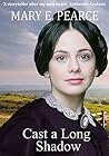 Cast a Long Shadow Cast a Long Shadow