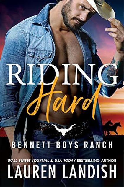 Riding Hard (Bennett Boys Ranch, #2)
