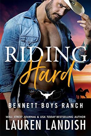 Riding Hard (Bennett Boys Ranch, #2)